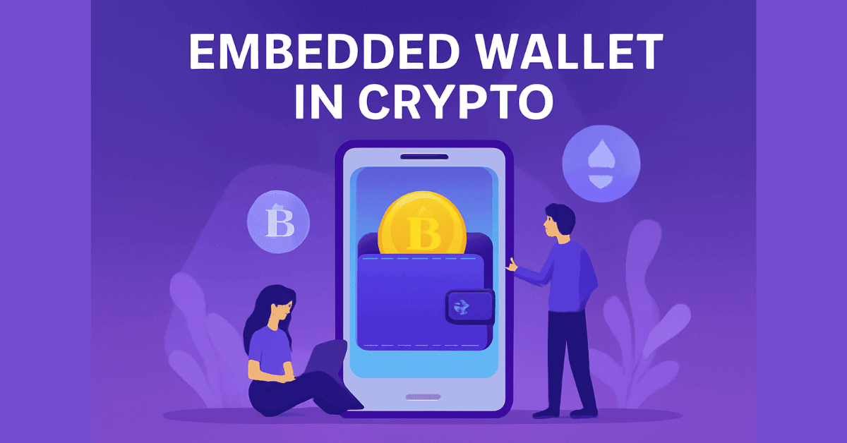 Embedded Wallet là gì? Tìm hiểu về ví nhúng trong Crypto