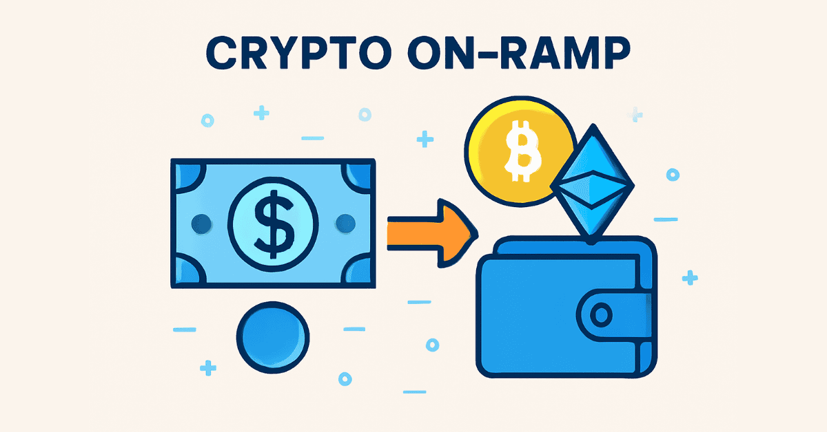Crypto On-Ramp: How to Buy Cryptocurrency