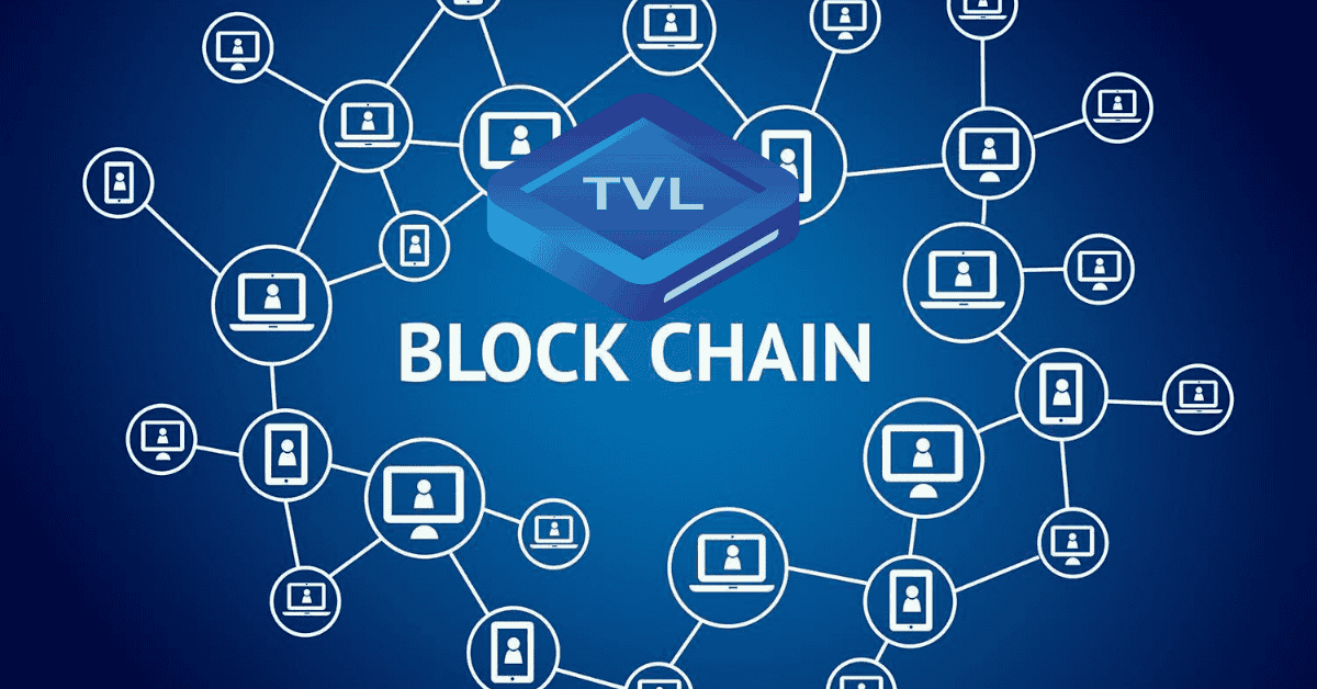 Tổng quan về TVL và tầm quan trọng của chỉ số này trong DeFi