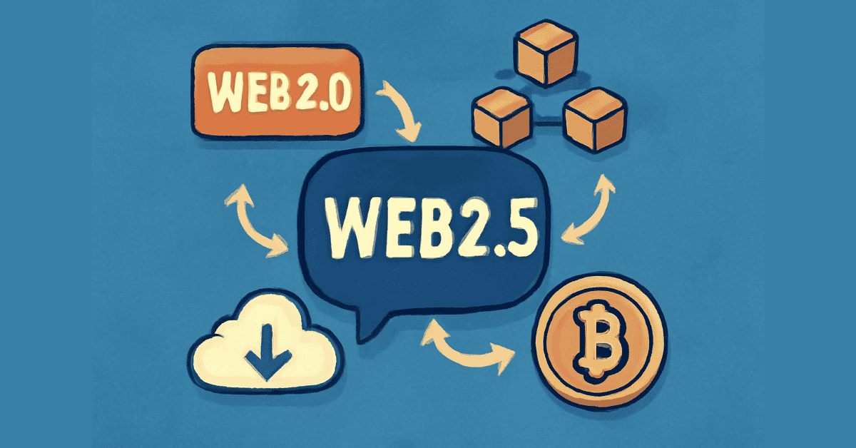 Web2.5: Merging the Best of Web2 and Web3 in the Digital Era
