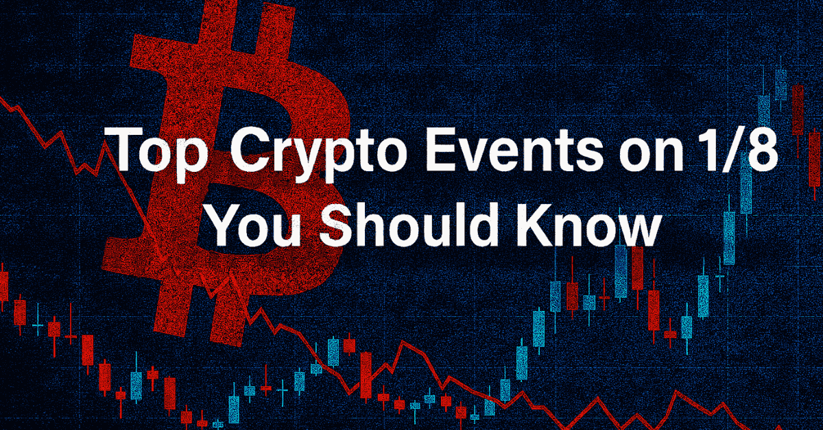  Những Sự Kiện Crypto Nổi Bật Ngày 1/8