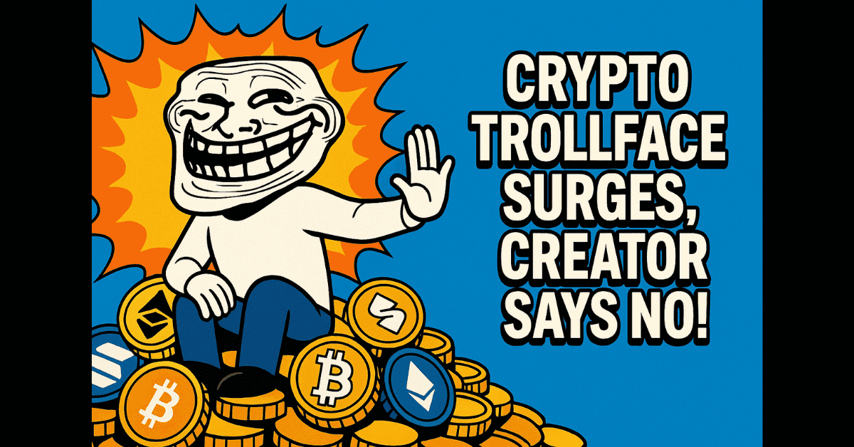 Crypto Trollface Surges, Creator Says No!