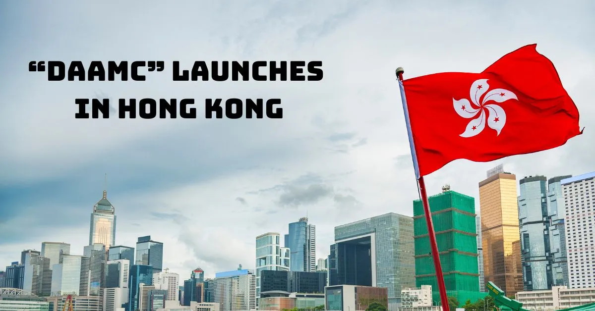 DAAMC Launches In Hong Kong To Boost Stablecoin Compliance