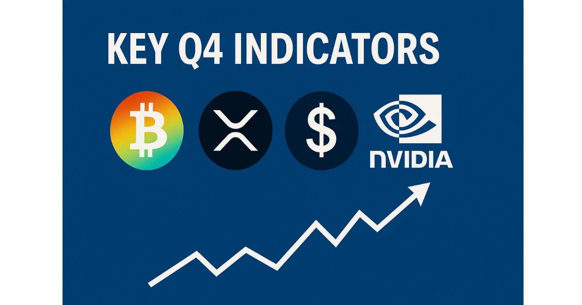 Key Q4 Indicators: Bitcoin, XRP, Dollar, Nvidia