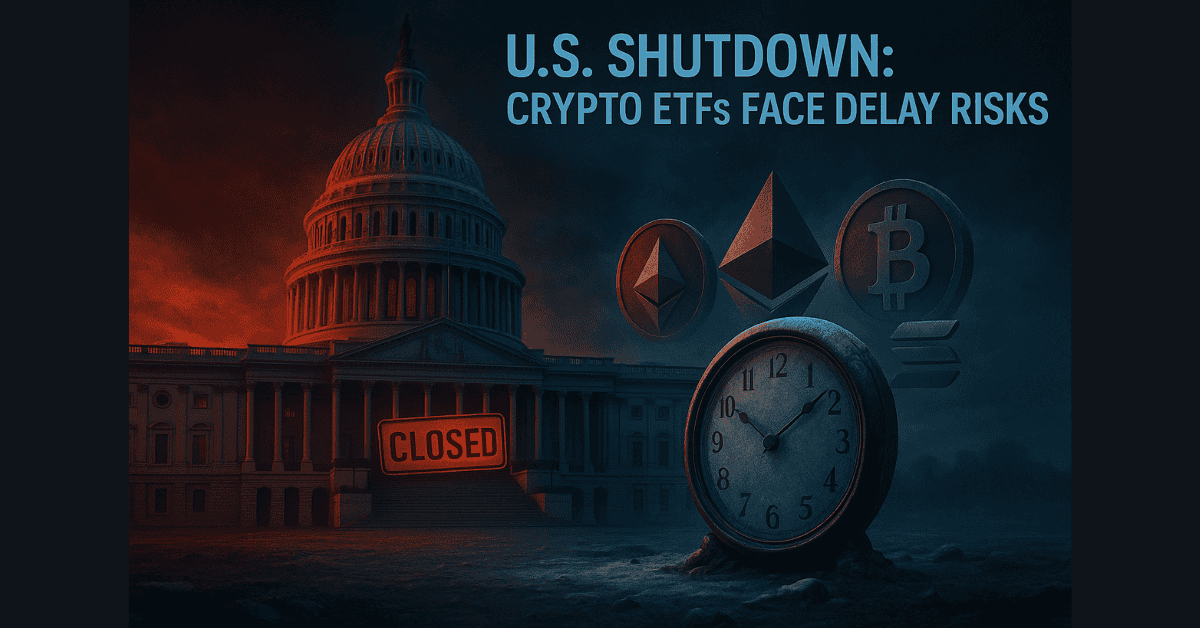 U.S. Shutdown: Crypto ETFs Face Delay Risks