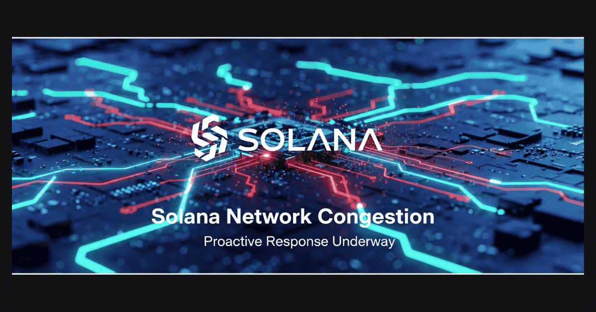 Crypto: Mạng Solana Gặp Sự Cố Tắc Nghẽn Tạm Thời